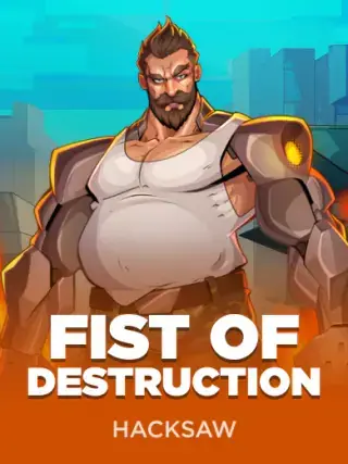 Fist of Destruction by Hacksaw Gaming