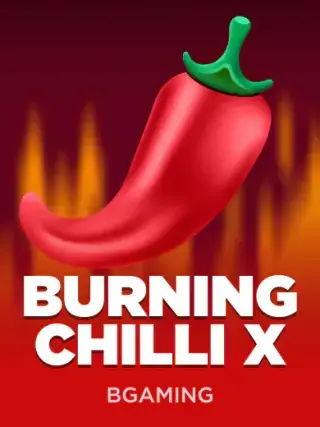 Burning Chilli X
