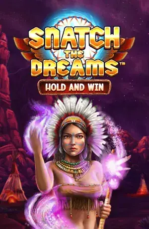 Snatch the dreams Hold and Win